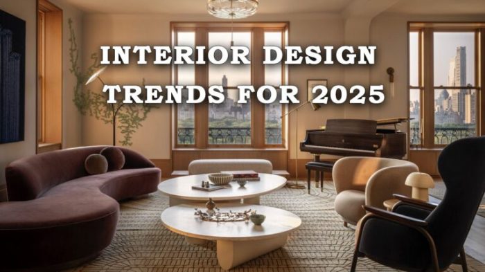 Top Interior Design Trends for 2025 That We'll See Everywhere Top Interior Design Trends for 2025 That We'll See Everywhere