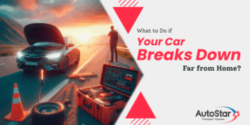 What to Do if Your Car Breaks Down Far from The Home